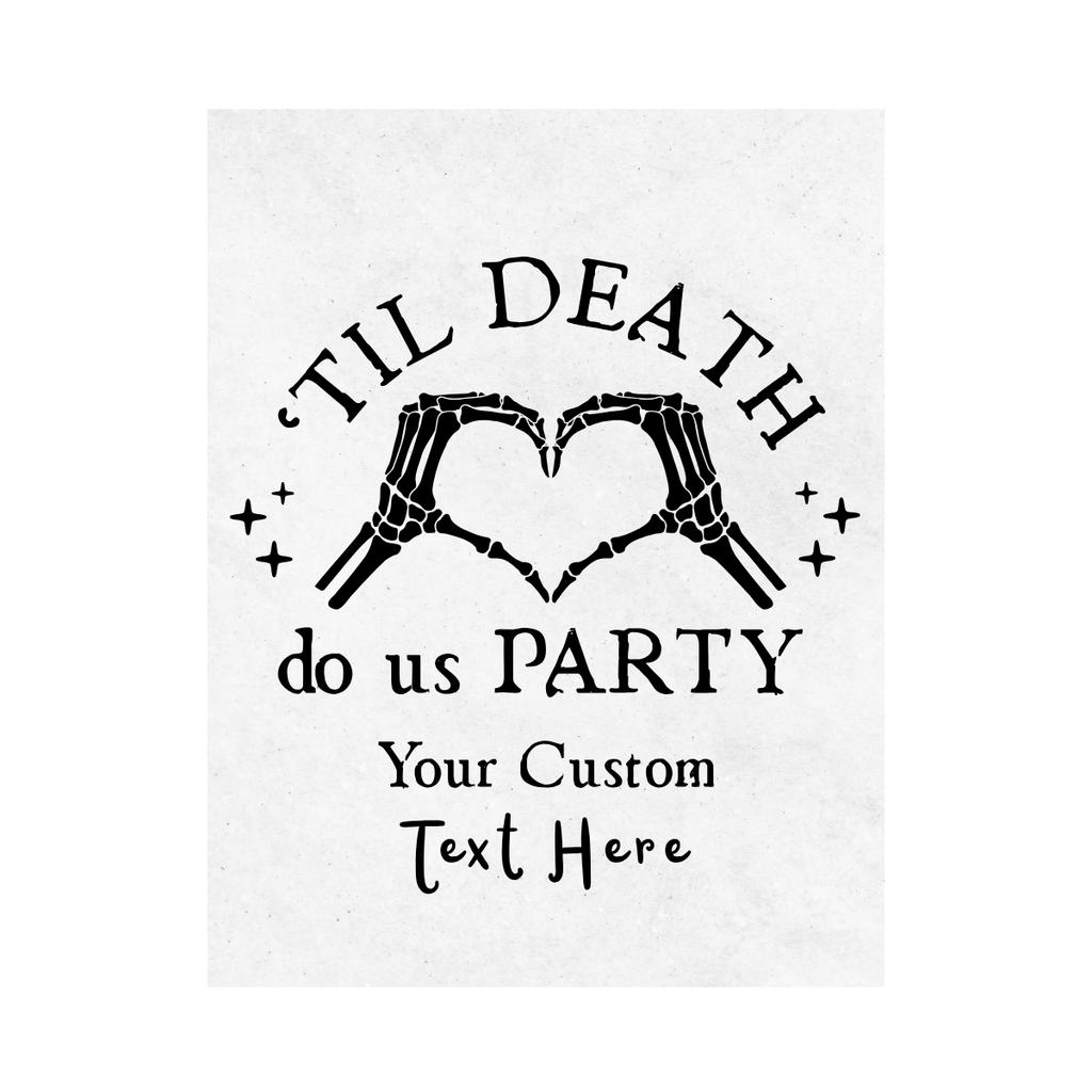 'Til Death Do Us Party Customizable Wine Label