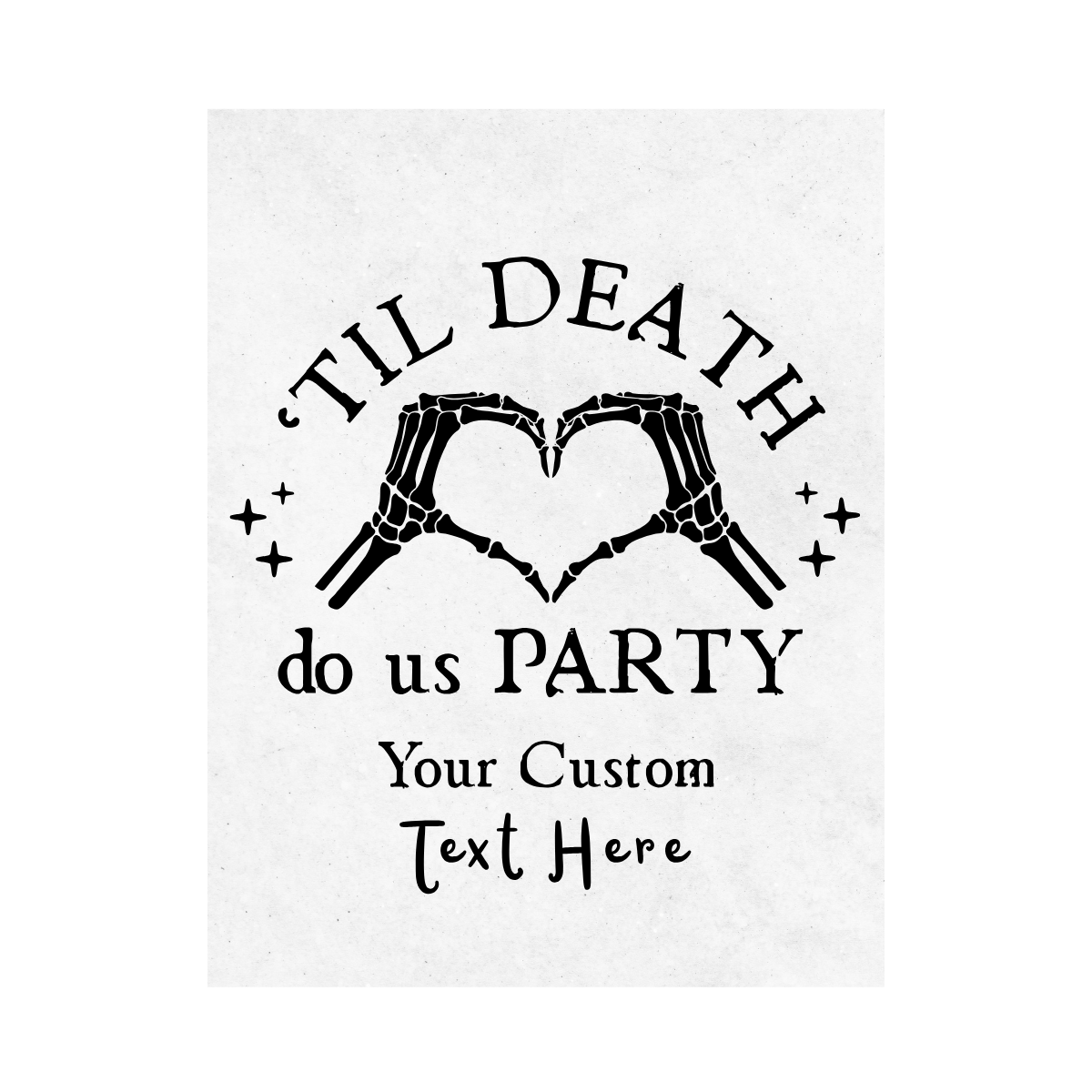 'Til Death Do Us Party Customizable Wine Label