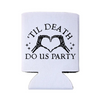 'Til Death Do Us Party Can Coolers, Regular & Slim Fit | Halloween Bachelorette