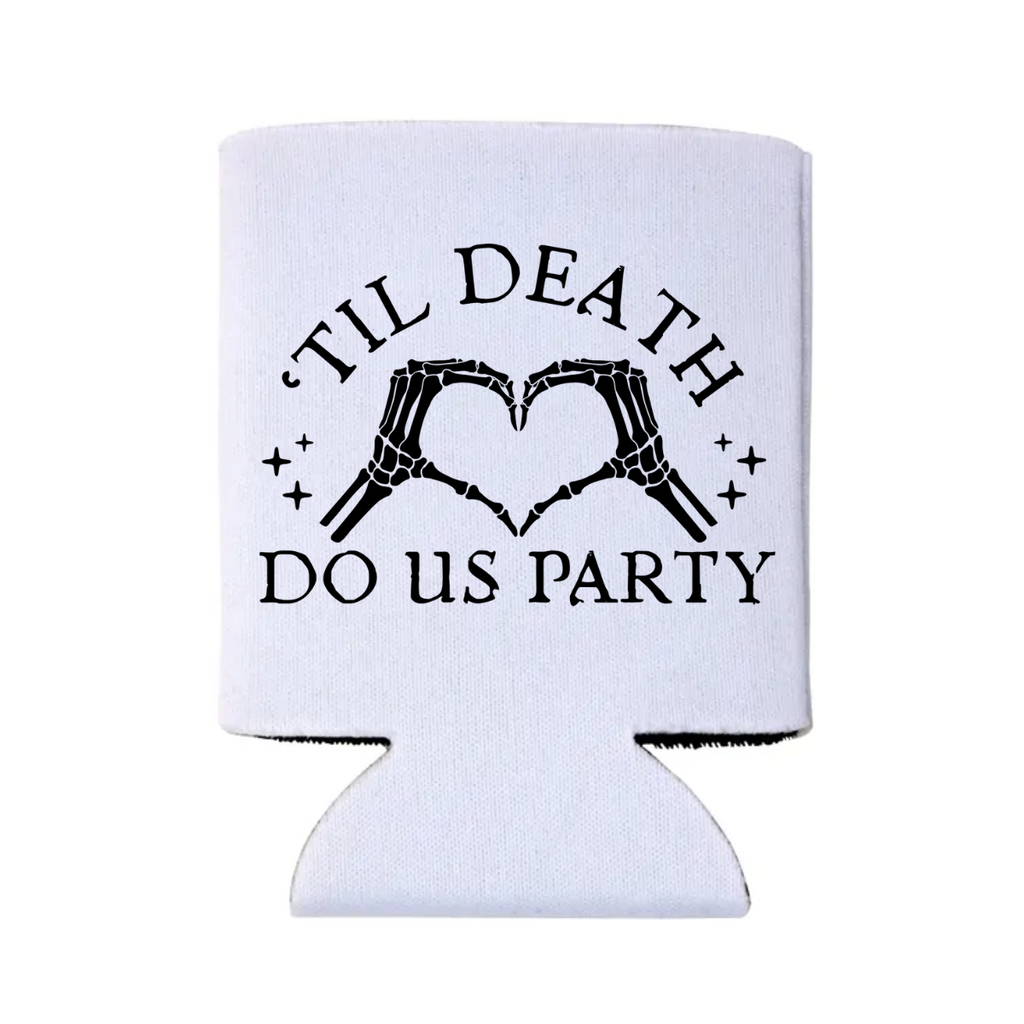 'Til Death Do Us Party Can Coolers, Regular & Slim Fit | Halloween Bachelorette