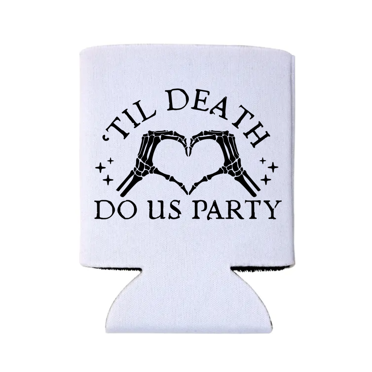 'Til Death Do Us Party Can Coolers, Regular & Slim Fit | Halloween Bachelorette