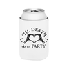 'Til Death Do Us Party Can Cooler Sleeve, Slim & Regular Fit
