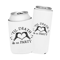 'Til Death Do Us Party Can Cooler Sleeve, Slim & Regular Fit