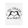 'Til Death Do Us Party Customizable Wine Label