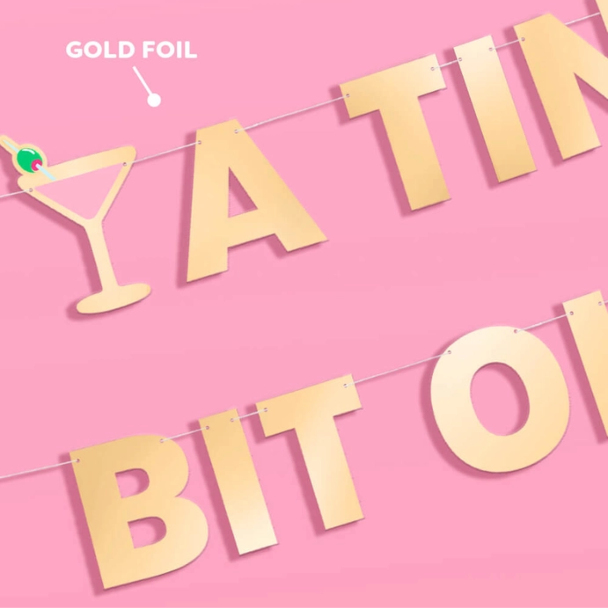 Tini Bit Older Banner - gold foil banner