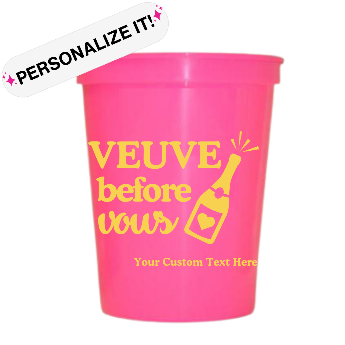 Veuve Before Vows Customizable Stadium Cups | Last Rendez Veuve Bachelorette