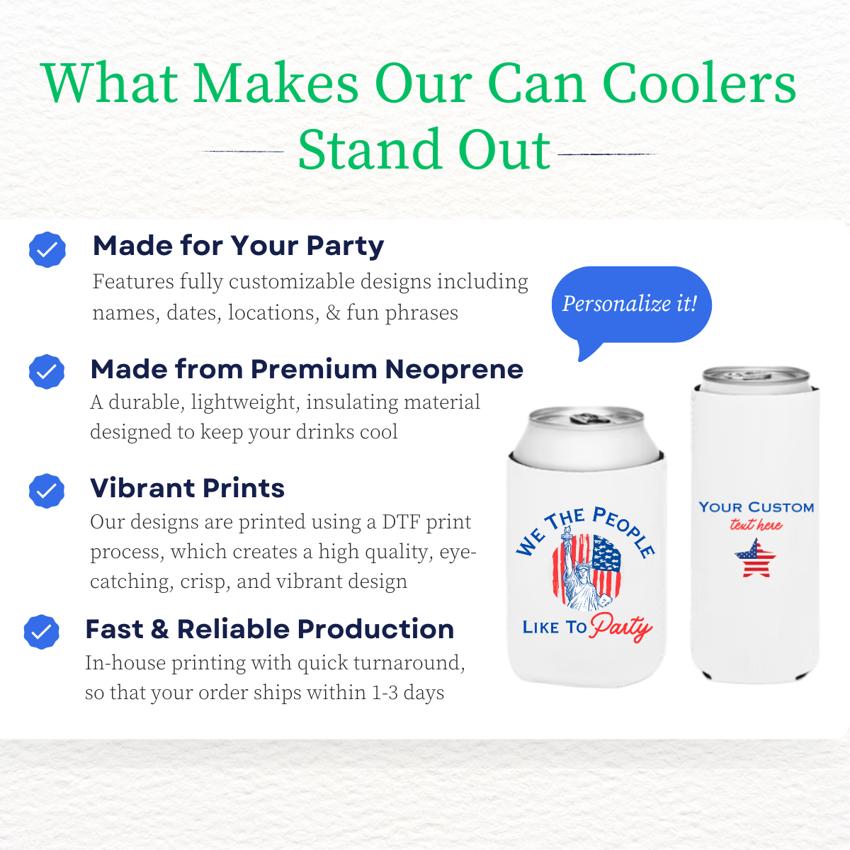 We The People Like to Party Can Cooler Sleeve for 4th of July