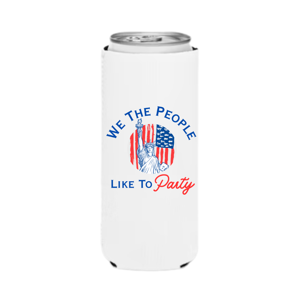 We The People Like to Party Can Cooler Sleeve for 4th of July