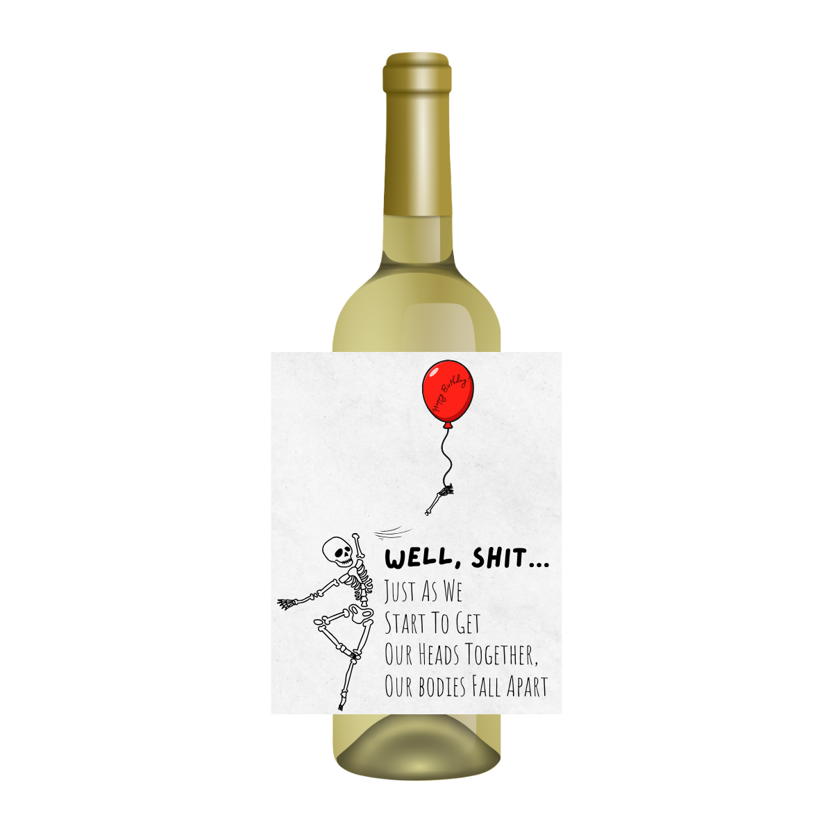 "Well Shit" Birthday Wine Label