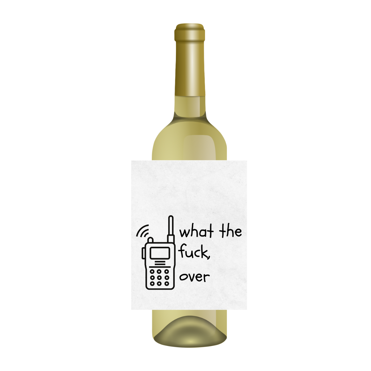 What The Fuck, Over Large Waterproof Wine Label
