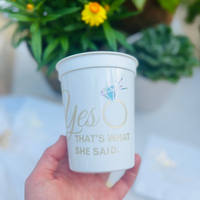 Yes, That's What She Said 16oz Engagement Cups