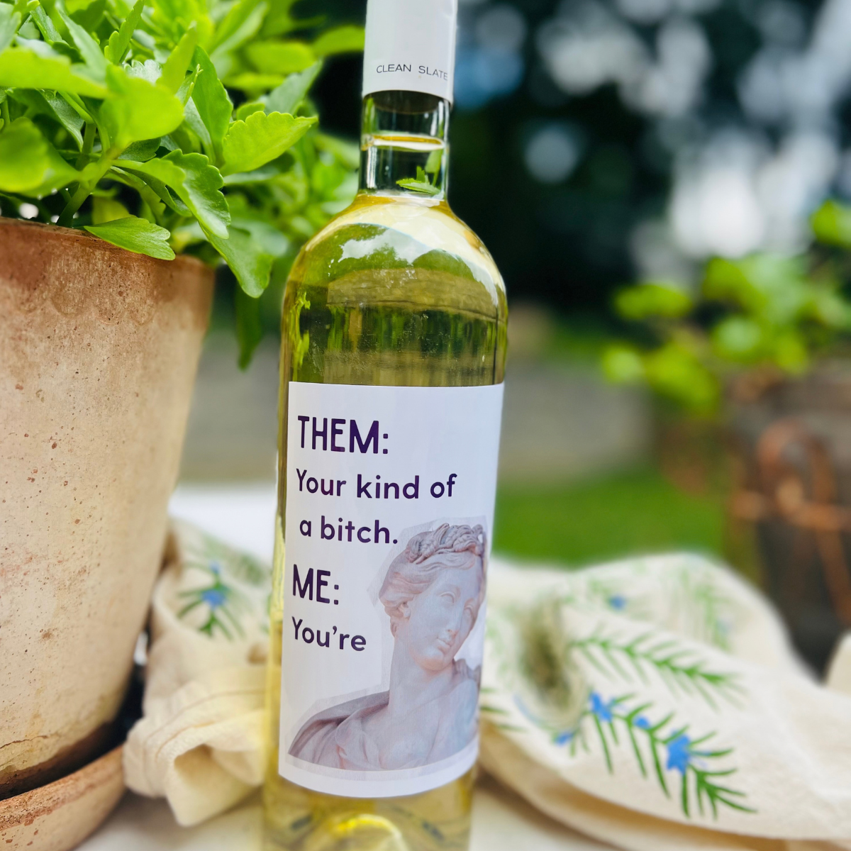 Them: Your Kind Of A Bitch Wine Label